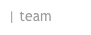 | team